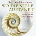 Wo die Seele auftankt