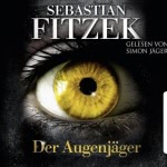 Der Augenjäger Hörbuch