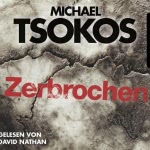 Zerbrochen (True-Crime-Thriller 3)