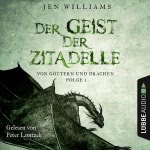 Der Geist der Zitadelle (Von Göttern und Drachen 1)