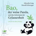 Bao, der weise Panda, und das Geheimnis der Gelassenheit