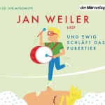 Und ewig schläft das Pubertier (Das Pubertier - Die Einzelbände 3) Hörbuch