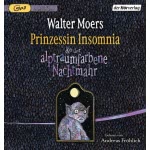 Prinzessin Insomnia & der alptraumfarbene Nachtmahr