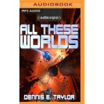 All These Worlds Hörbuch