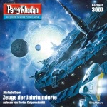 Zeuge der Jahrhunderte Hörbuch