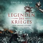 Legenden des Krieges: Der große Sturm (Thomas Blackstone 4) Hörbuch