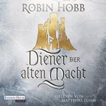 Diener der alten Macht Hörbuch