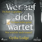 Wer auf dich wartet
