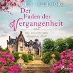 Der Faden der Vergangenheit Hörbuch