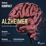 Alzheimer - Suche nach den Wurzeln
