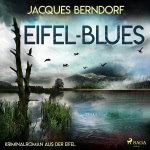 Eifel-Blues Hörbuch