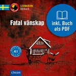 Fatal vänskap  Hörbuch