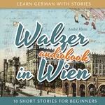 Learn German with Stories: Schlamassel in Stuttgart