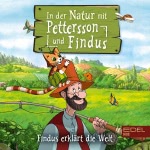 In der Natur mit Pettersson und Findus. Das Orginal-Hörspiel zum Naturbuch