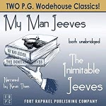 The Inimitable Jeeves and My Man Jeeves - Unabridged