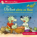 Die Olchis allein zu Haus Hörbuch