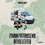 Zwanzigtausend Reiseleiter Hörbuch