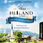 Herr Heiland und ein erholsamer Mord Hörbuch