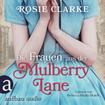 Die Frauen aus der Mulberry Lane Hörbuch