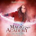 Magic Academy - Die Prüfung