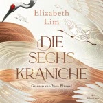 Die sechs Kraniche Hörbuch