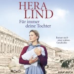Für immer deine Tochter Hörbuch