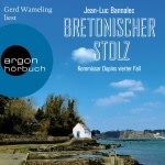 Bretonischer Stolz Hörbuch