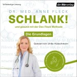 Schlank! und gesund mit der Doc Fleck Methode Hörbuch