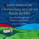 Überraschung im Café am Rande der Welt