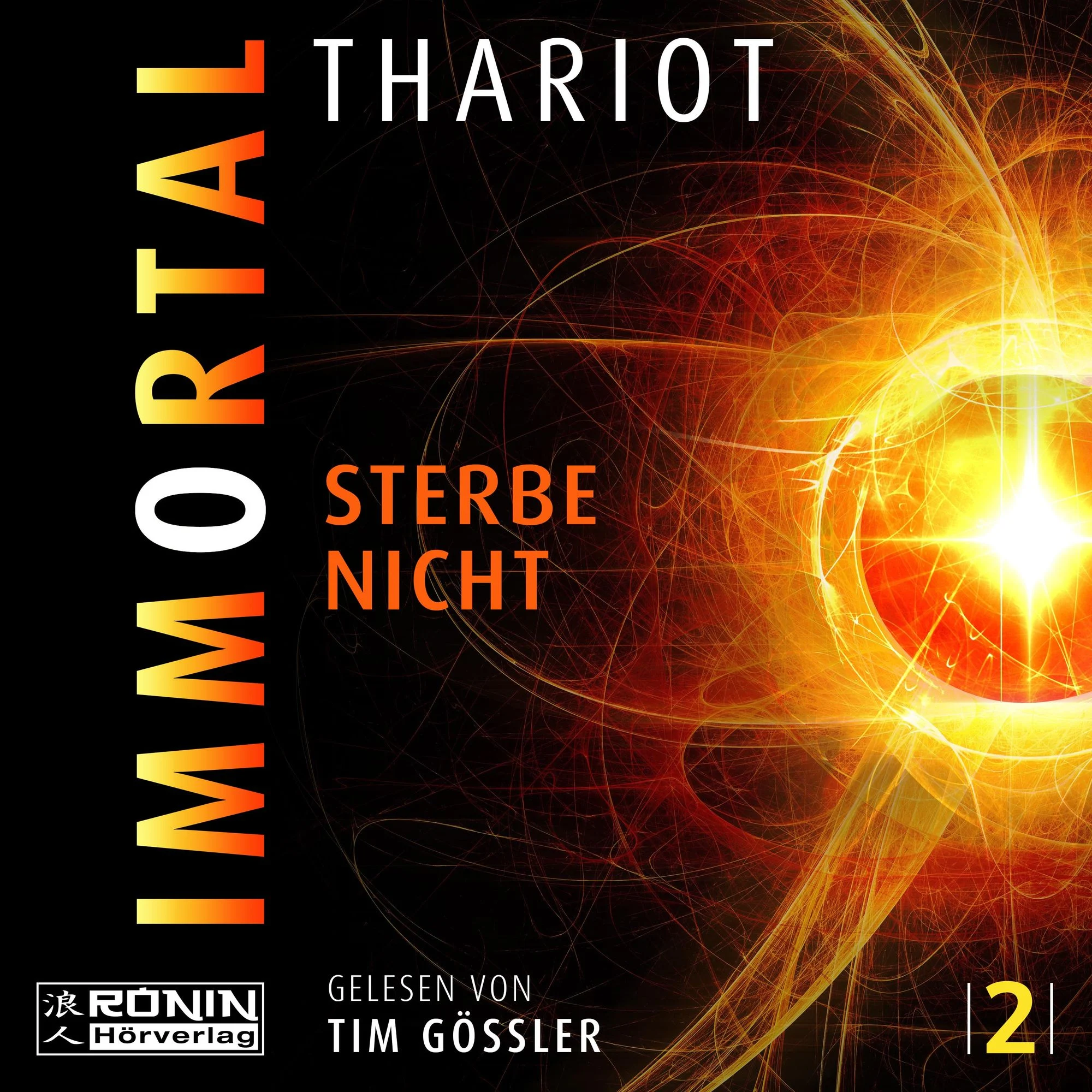 Immortal - Sterbe nicht Hörbuch