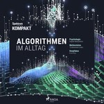 Algorithmen im Alltag Hörbuch