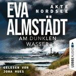 Am dunklen Wasser Hörbuch