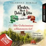 Alte Geheimnisse schlummern tief Hörbuch