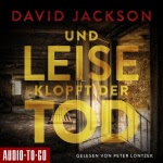 Und leise klopft der Tod Hörbuch