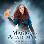 Magic Academy - Das erste Jahr Hörbuch
