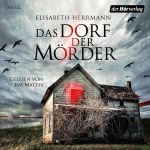 Das Dorf der Mörder Hörbuch