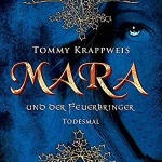 Mara und der Feuerbringer - Todesmal
