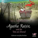 Agatha Raisin und die Tote am Strand