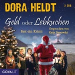 Geld oder Lebkuchen Hörbuch