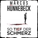 So tief der Schmerz Hörbuch