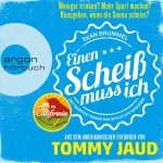 Sean Brummel: Einen Scheiß muss ich Hörbuch