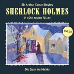 Die Spur ins Nichts (Sherlock Holmes - Die neuen Fälle 20)