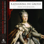 Katharina die Große: Zarin von Russland (Menschen, Mythen, Macht) Hörbuch