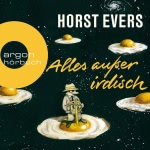 Alles außer irdisch Hörbuch