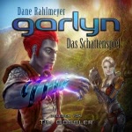Garlyn: Das Schattenspiel (Schattenraum-Trilogie 1)
