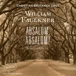 Absalom, Absalom! Hörbuch