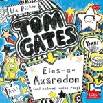 Eins-a-Ausreden und anderes cooles Zeug (Tom Gates 2)