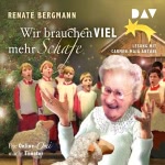 Wir brauchen viel mehr Schafe Hörbuch