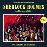 Die siebzehn Salutschüsse (Sherlock Holmes - Die neuen Fälle 25)