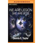 We Are Legion (We Are Bob): Bobiverse, Book 1 Hörbuch